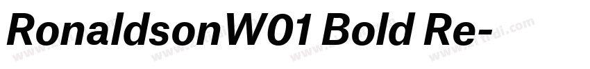 RonaldsonW01 Bold Re字体转换 RonaldsonW01 Bold Re字体转换
